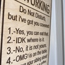 Mom is working Funny Wood Door Sign